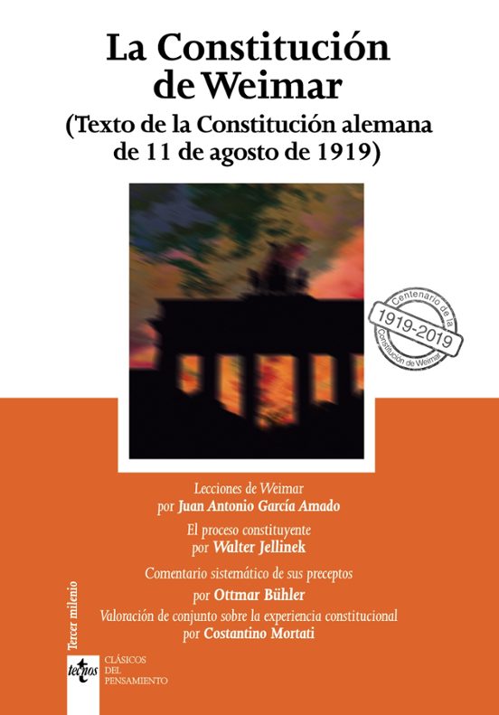 La Constitucion De Weimar: Texto De La Constitucion Alemana De 11 De A