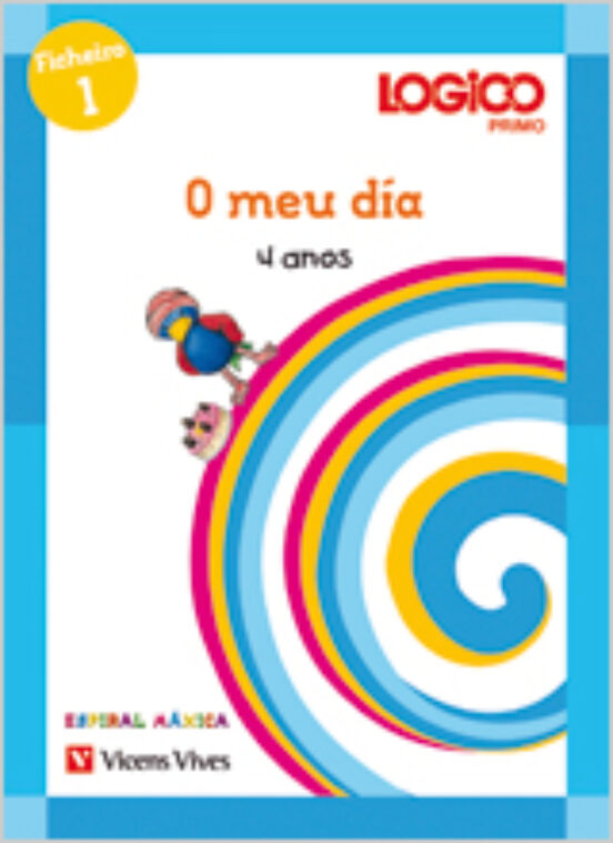 Logico. Espiral Máxica 4 Anos. O Meu Día 1º Primaria