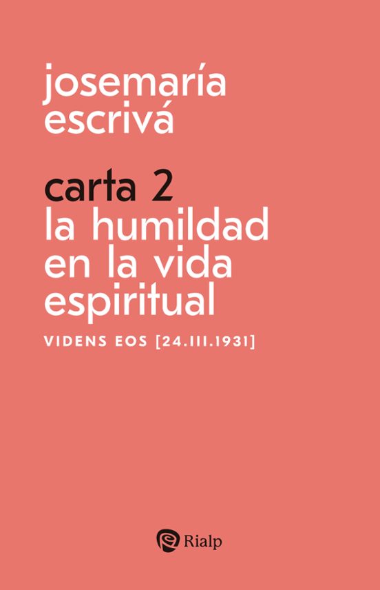 Carta 2. La Humildad En La Vida Espiritual
