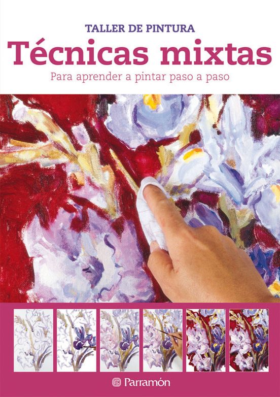 Tecnicas Mixtas Para Aprender A Pintar Paso A Paso
