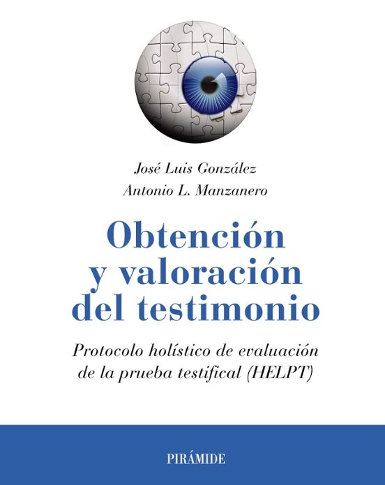 Obtencion Y Valoracion Del Testimonio: Protocolo Holistico De Evaluaci