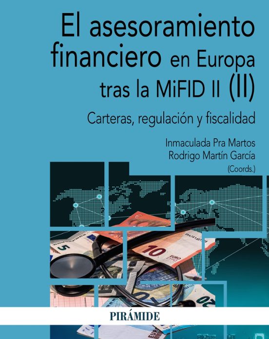 El Asesoramiento Financiero En Europa Tras La Mifid Ii : Carteras