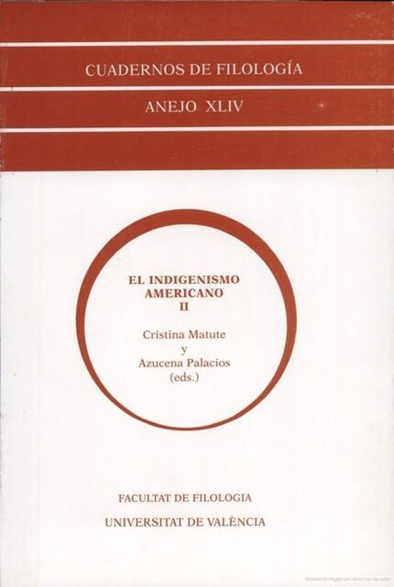 El Indigenismo Americano Ii Cuadernos De Filologia. Anejo Xliv