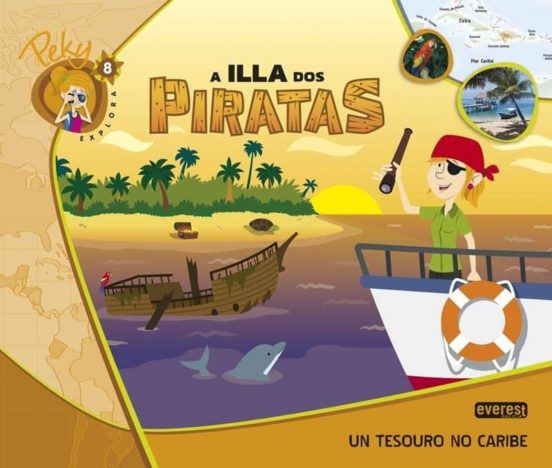 8. Peky Explora: A Illa Dos Piratas. Un Tesouro No Caribe Educacion In