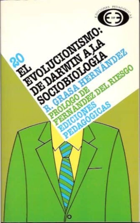 El Evolucionismo: De Darwin A La Sociobiologia