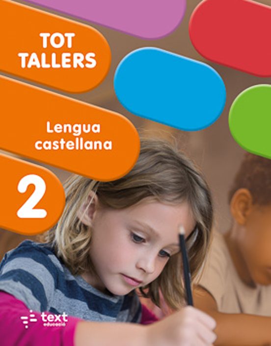 Tot Tallers. Lengua Castellana 2N Curs