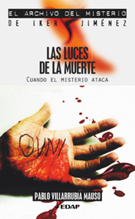 Las Luces De La Muerte: Cuando El Misterio Ataca