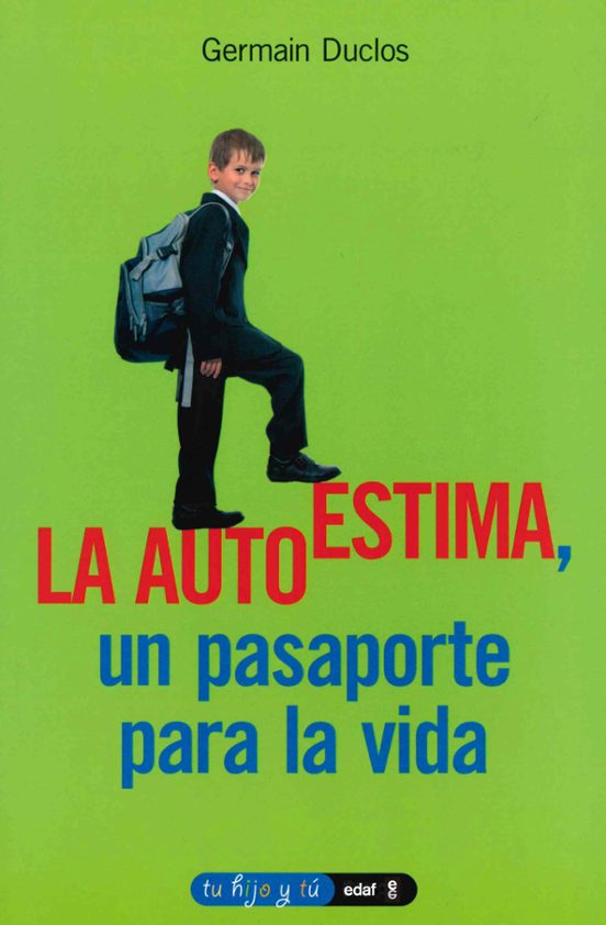 Autoestima: Pasaporte Para La Vida
