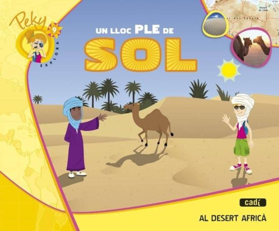 9. Peky Explora.un Lloc Ple De Sol. Al Desert Africà Catala Ed 2013