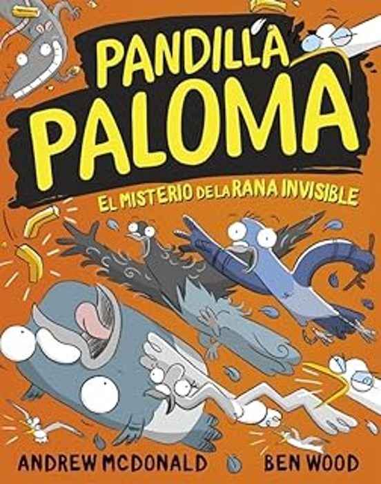Pandilla Paloma 4 - El misterio de la rana invisible