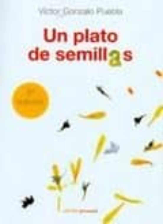Un Plato De Semillas