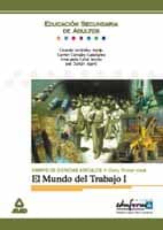 El Mundo Del Trabajo : Campo De Ciencias Sociales Ii Ciclo . 1er