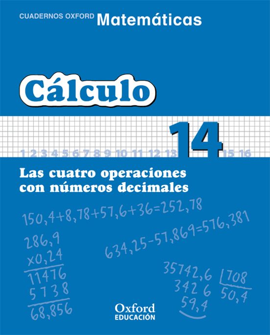 Cuaderno Matematicas: Calculo 14: Las Cuatro Operaciones Con Nume Ros