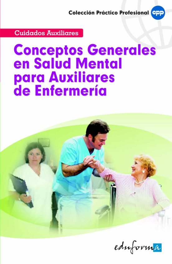 Conceptos Generales En Salud Mental Para Auxiliares De Enfermería