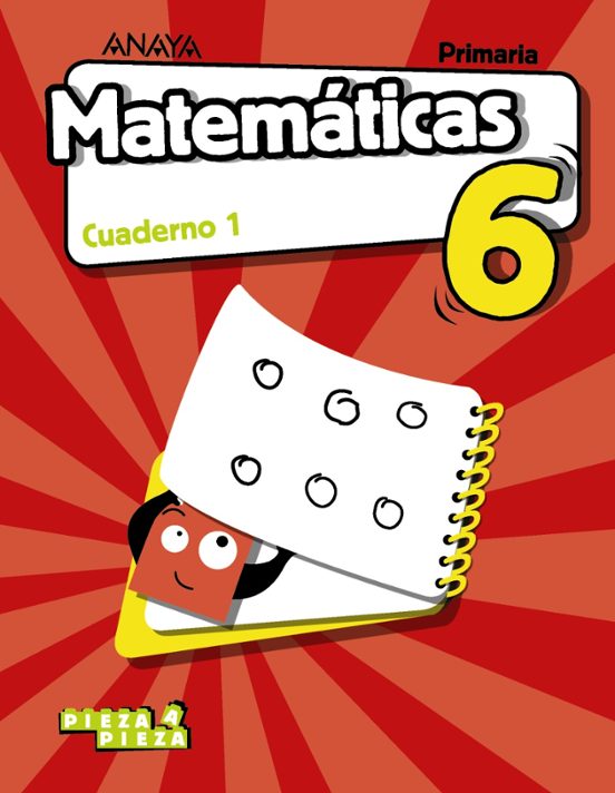Matemáticas 6º Educacion Primaria Cuaderno 1. Cast Ed 2019 Proyecto Pi