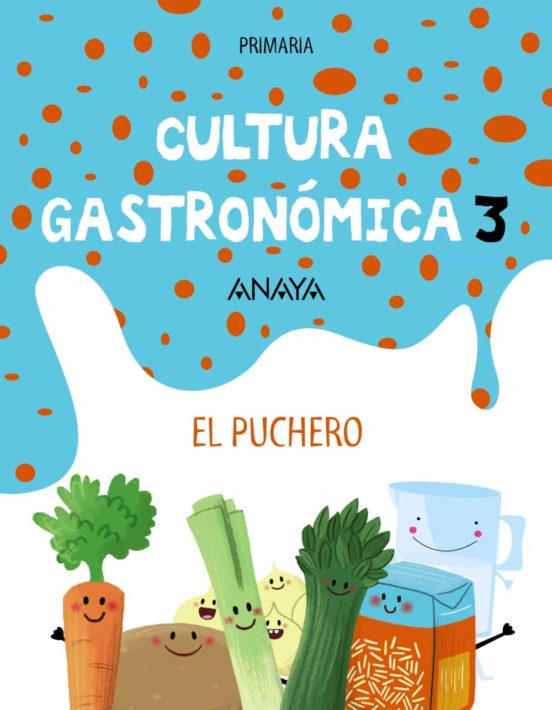 Cultura Gastronómica. El Puchero