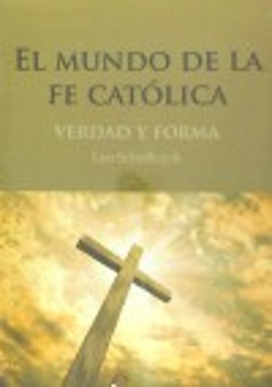 El Mundo de la Fe Catolica
