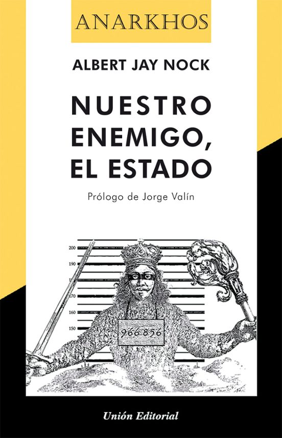 Nuestro Enemigo El Estado