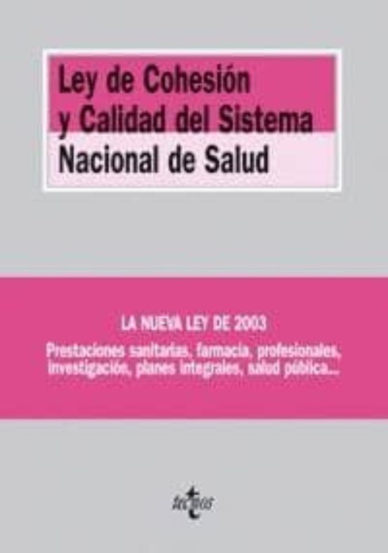 Ley De Cohesion Y Calidad Del Sistema Nacional De Salud