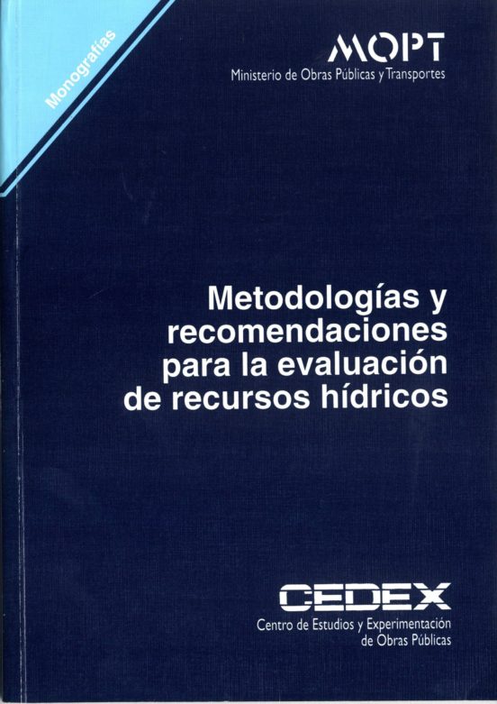 Metodologias Y Recomendaciones Para La Evaluacion De Recursos Hid Rico