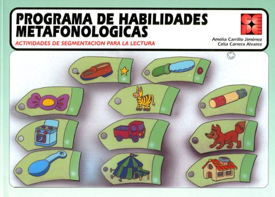 Programa De Habilidades Metafonologicas: Actividades De Segmentac Ion