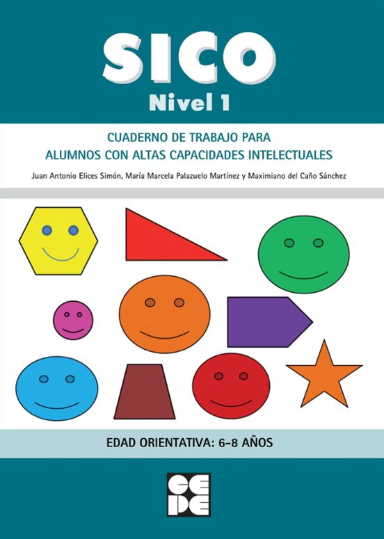 Sico. Nivel 1: Cuaderno De Trabajo Para Alumnos Con Altas Capacidades