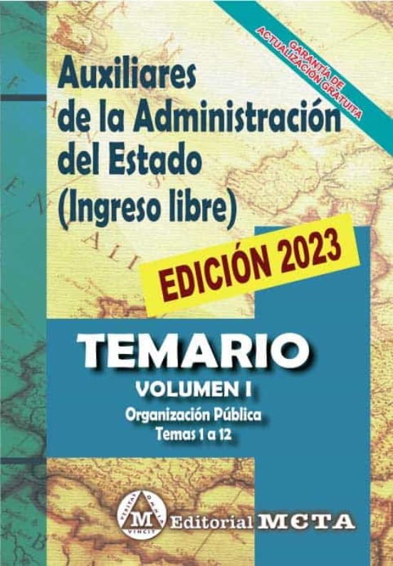 Auxiliares De La Administracion Del Estado Turno Libre Volumen I