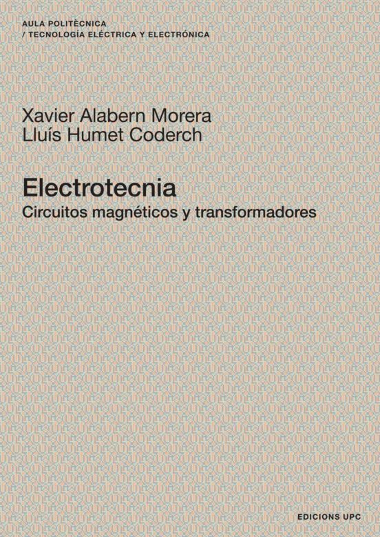 Electrotecnia Circuitos Magneticos Y Transformadores