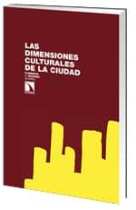 Las Dimensiones Culturales De La Ciudad