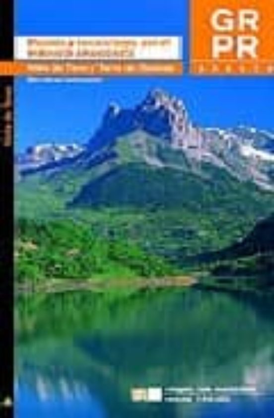 Paseos Y Excursiones Por El Valle De Tena Y Tierra De Biescas