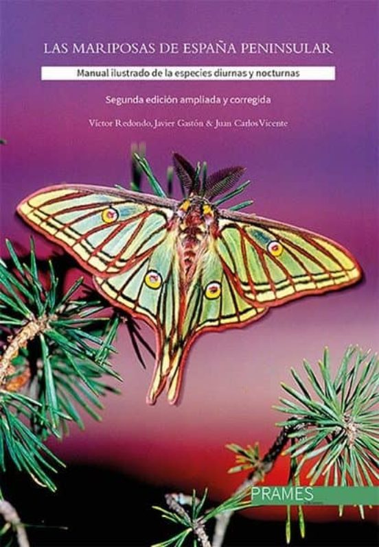 Las Mariposas De La España Peninsular: Manual Ilustrado De Las Especie