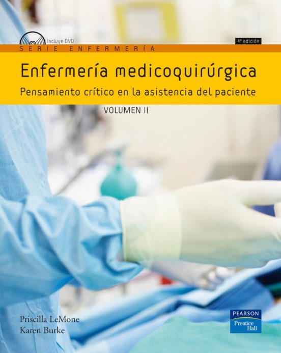 Enfermeria Medicoquirurgica: Pensamiento Critico En La Asistencia Del