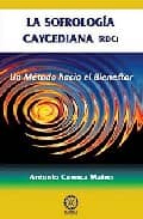 La Sofrologia Caucediana : Un Metodo Hacia El Bienestar