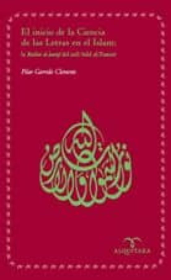 El Inicio De La Ciencia De Las Letras En El Islam