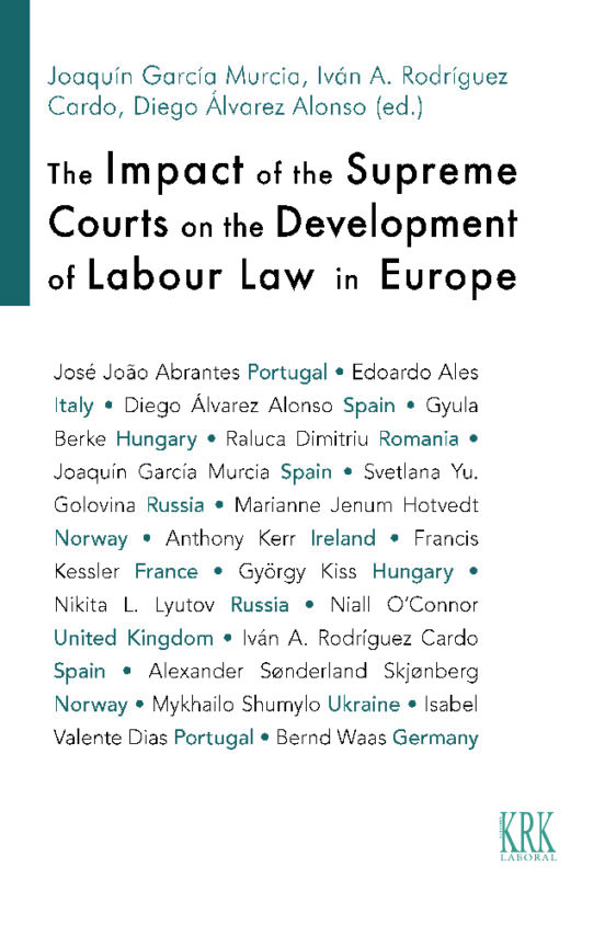 The Impact Of The Supreme Courts On The Development Of Labour Law In Europe