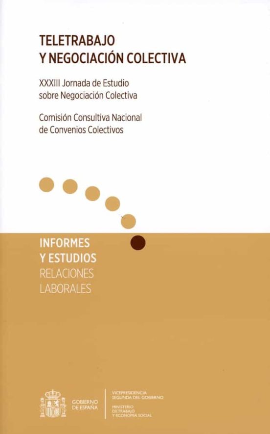 Teletrabajo Y Negociación Colectiva.xxxiii Jornada De Estudio Sobre Ne