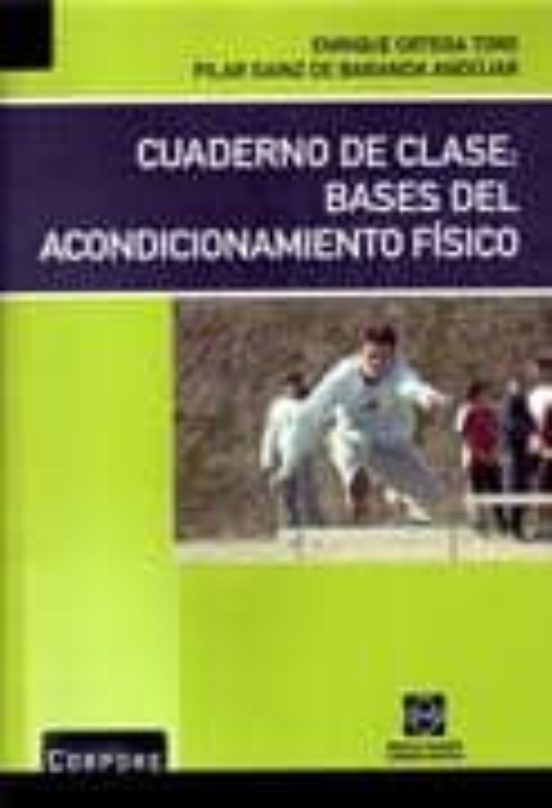 Cuaderno De Clase: Bases Del Acondicionamiento Fisico