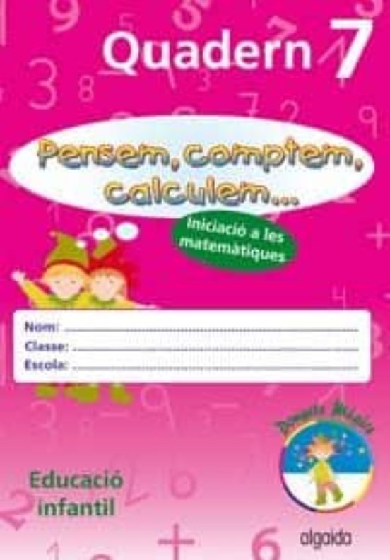 Iniciació A Las Matemàtiques. Quadern 7