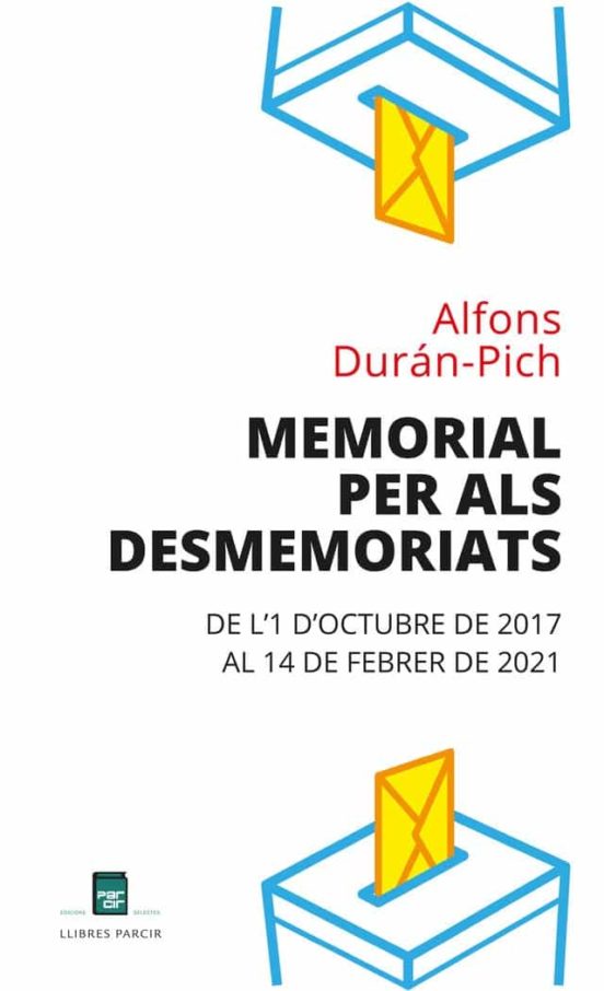 Memorial Per Als Desmemoriats: De L 1 D Octubre De 2017 Al 14 De Febre
