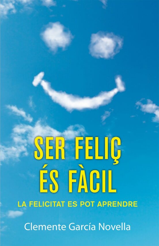 Ser Feliz Es Facil
