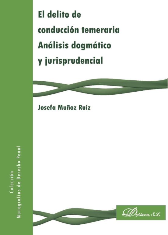 El Delito De Conduccion Temeraria