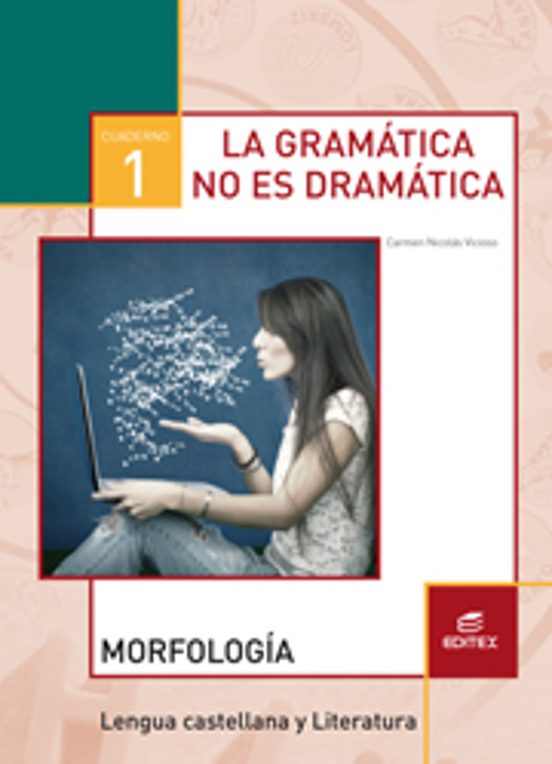 Cuaderno 1 La Gramática No Es Dramática Ed 2017