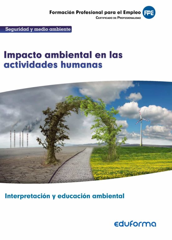 Uf0735: Impacto Ambiental En Las Actividades Humanas. Certificado De P