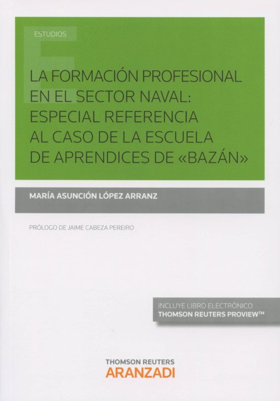 Formacion Profesional En El Sector Naval: Especial Referencia Al Caso