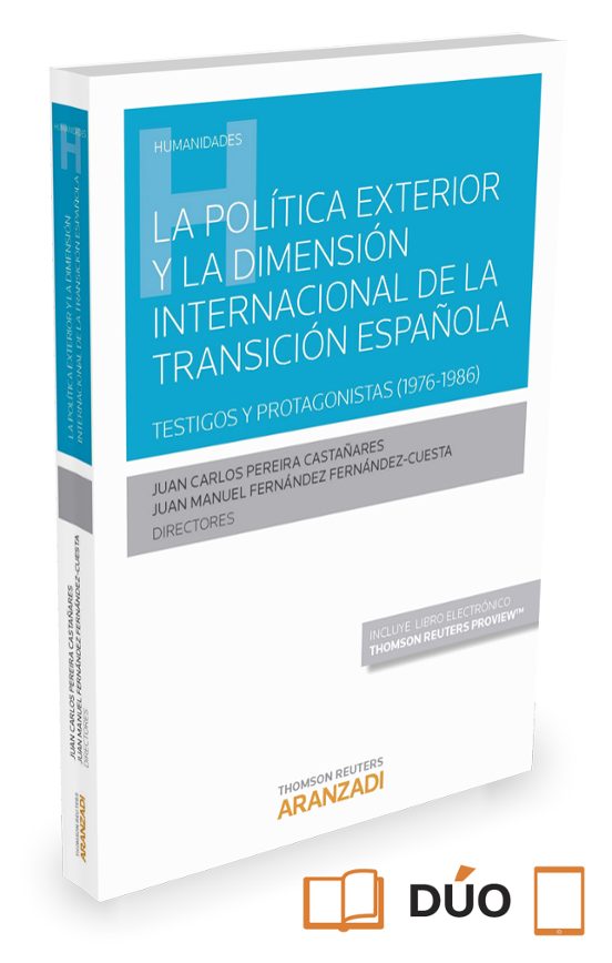 La Politica Exterior Y La Dimension Internacional De La Transicion Esp