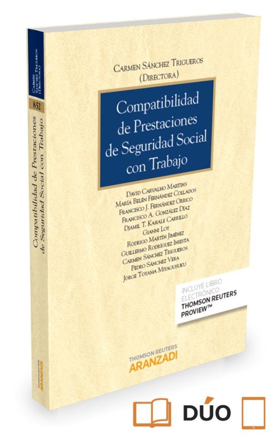 Civitas: Compatibilidad De Prestaciones De Seguridad Social Con Trabaj