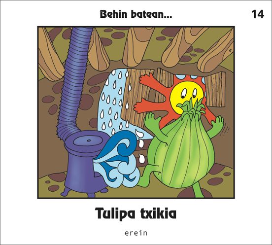 Behin Batean 14... Tulipa Txikia