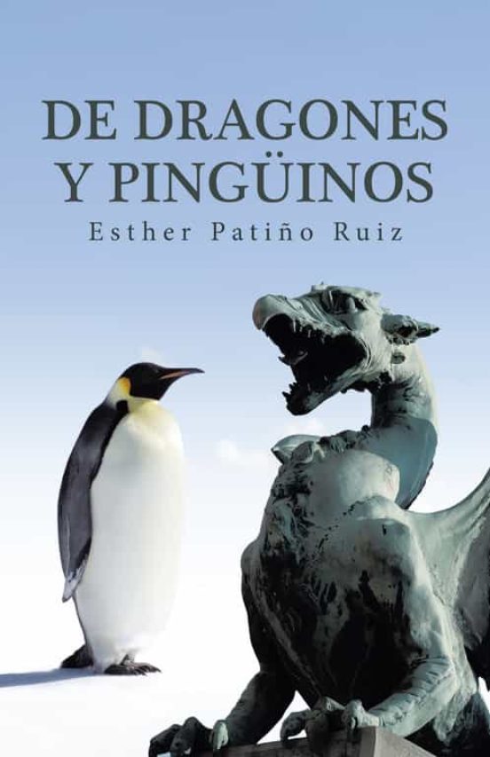 De Dragones Y Pingüinos