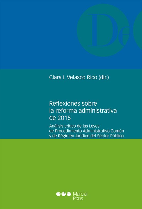 Reflexiones Sobre La Reforma Administrativa De 2015: Analisis Critico