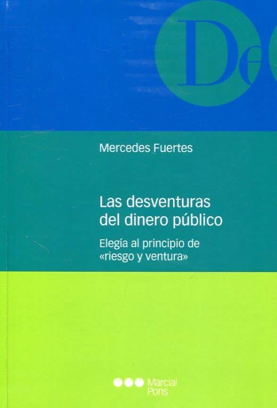 Las Desventuras Del Dinero Público